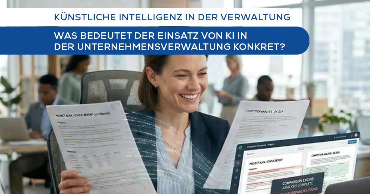 Was bedeutet der Einsatz von KI in der Unternehmensverwaltung konkret?